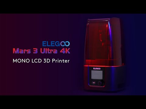 Introduce: ELEGOO Mars 3 ULTRA 4K Mono LCD 3D printer