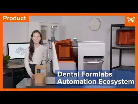 How to 3D Print at Scale with Dental Formlabs Automation Ecosystem